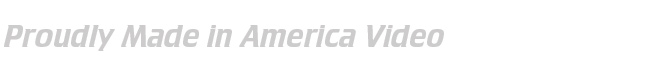 Proudly Made in America Video